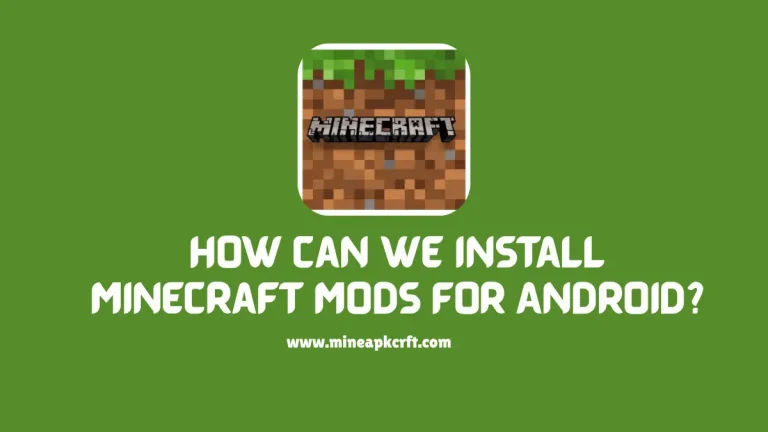 Install Minecraft Mods For Android